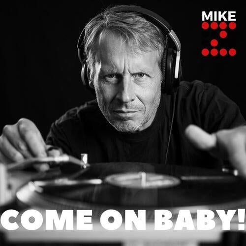 Mike Z - Come On Baby! [195915097167]